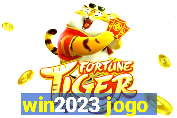 win2023 jogo